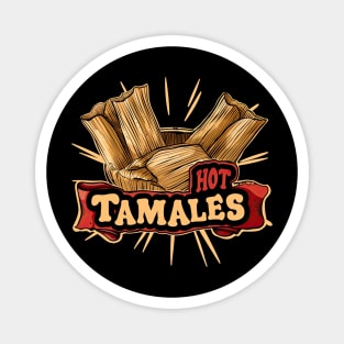 Mexican Faovrite Food hot tamales Magnet